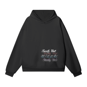"AND I SAW YOU THERE" HOODIE